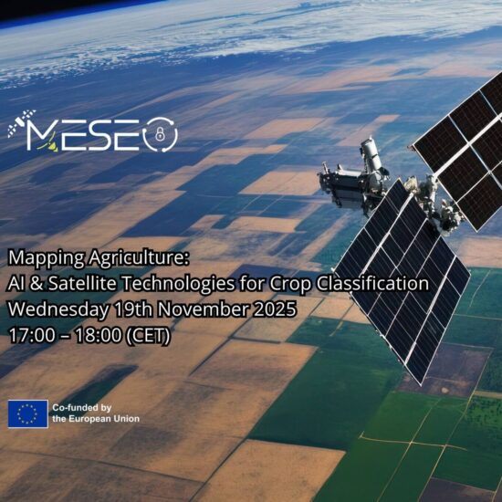 Discover How AI and Satellites Are Transforming Crop Classification: Join the MESEO Webinar