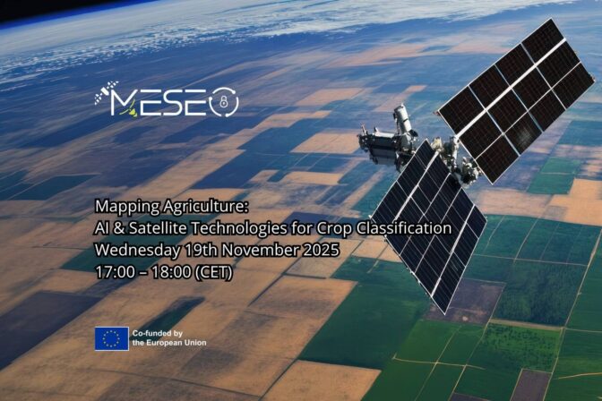 Discover How AI and Satellites Are Transforming Crop Classification: Join the MESEO Webinar